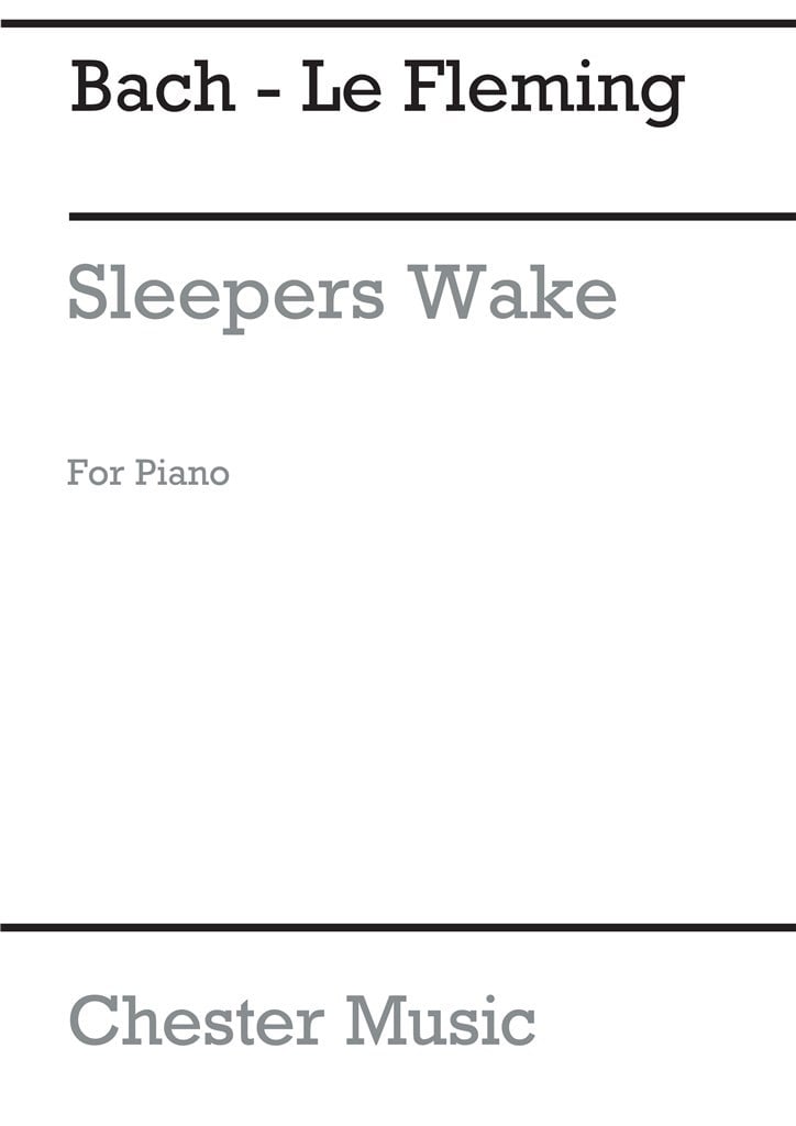 Sleepers Wake for Piano